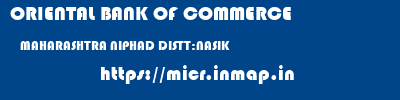 ORIENTAL BANK OF COMMERCE  MAHARASHTRA NIPHAD DISTT:NASIK    micr code